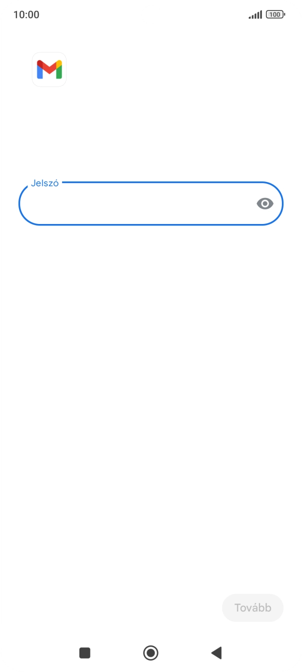 Kattints a „Jelszó” alatti mezőre, és írd be az e-mail-fiókodhoz tartozó jelszót.