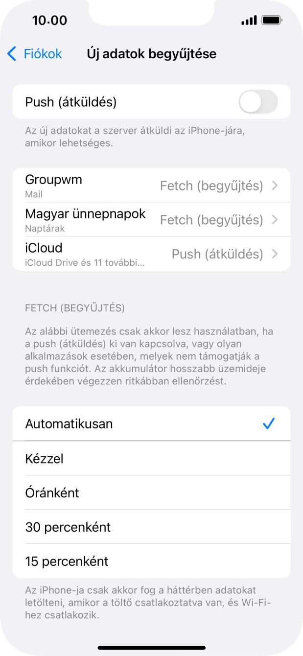 Ha kikapcsolod a funkciót, válaszd a kívánt beállítást.