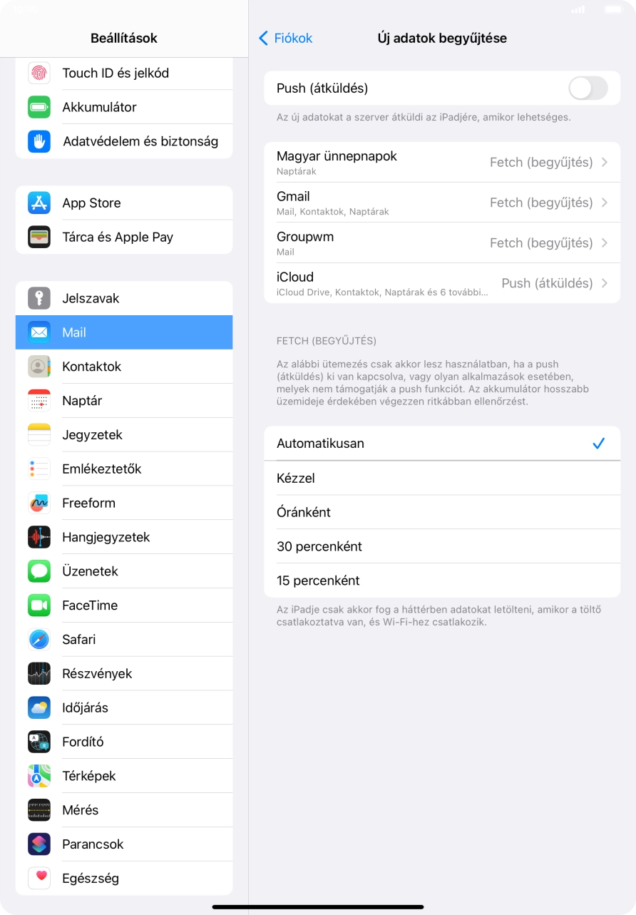 Ha kikapcsolod a funkciót, válaszd a kívánt beállítást.