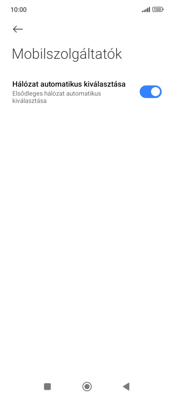 Kattints a „Hálózat automatikus kiválasztása” melletti csúszkára.