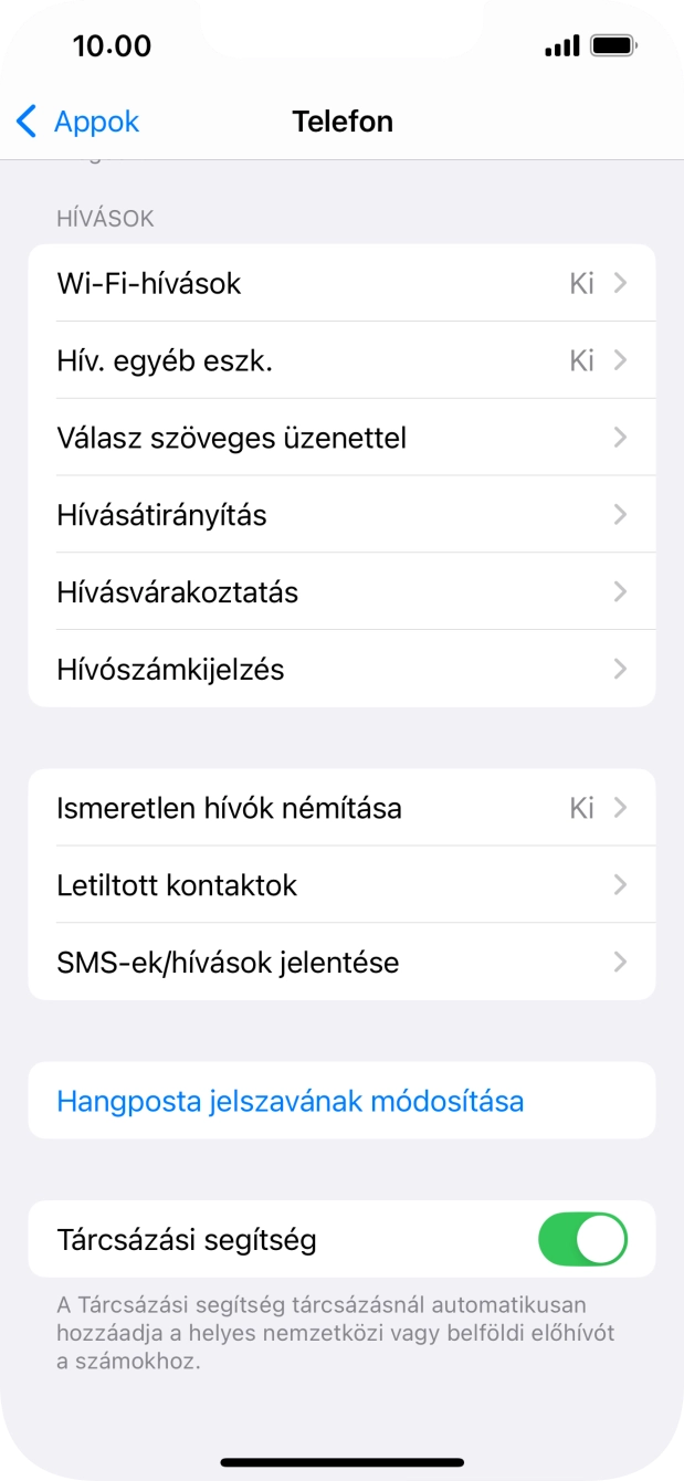 Válaszd a Hívószámkijelzés lehetőséget. Válaszd a Hívószámkijelzés lehetőséget.