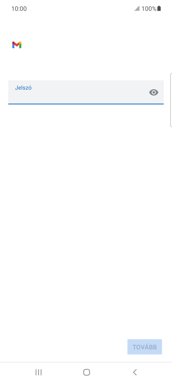 Kattints a „Jelszó” alatti mezőre, és írd be az e-mail-fiókodhoz tartozó jelszót.