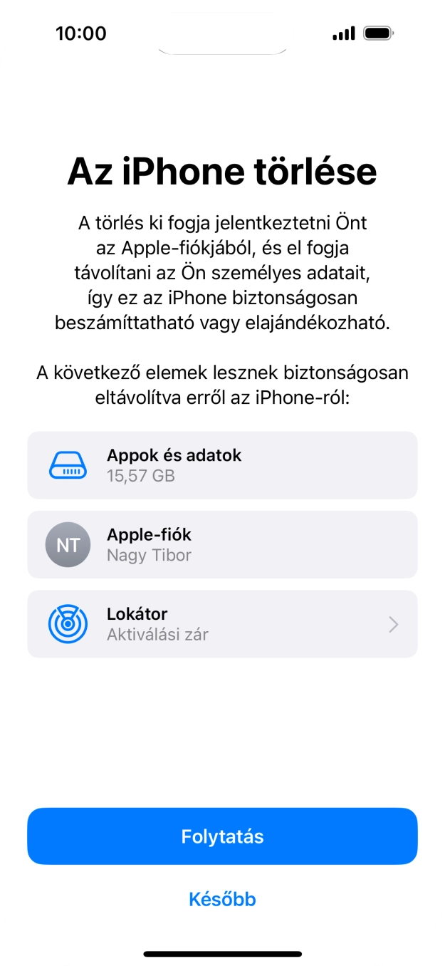 Válaszd a Folytatás lehetőséget.