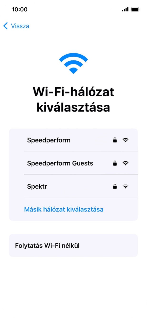 Válaszd ki a kívánt Wi-Fi hálózatot. Válaszd ki a kívánt Wi-Fi hálózatot.