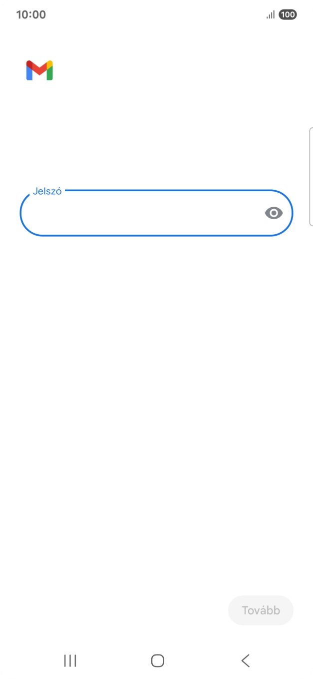 Kattints a „Jelszó” alatti mezőre, és írd be az e-mail-fiókodhoz tartozó jelszót.