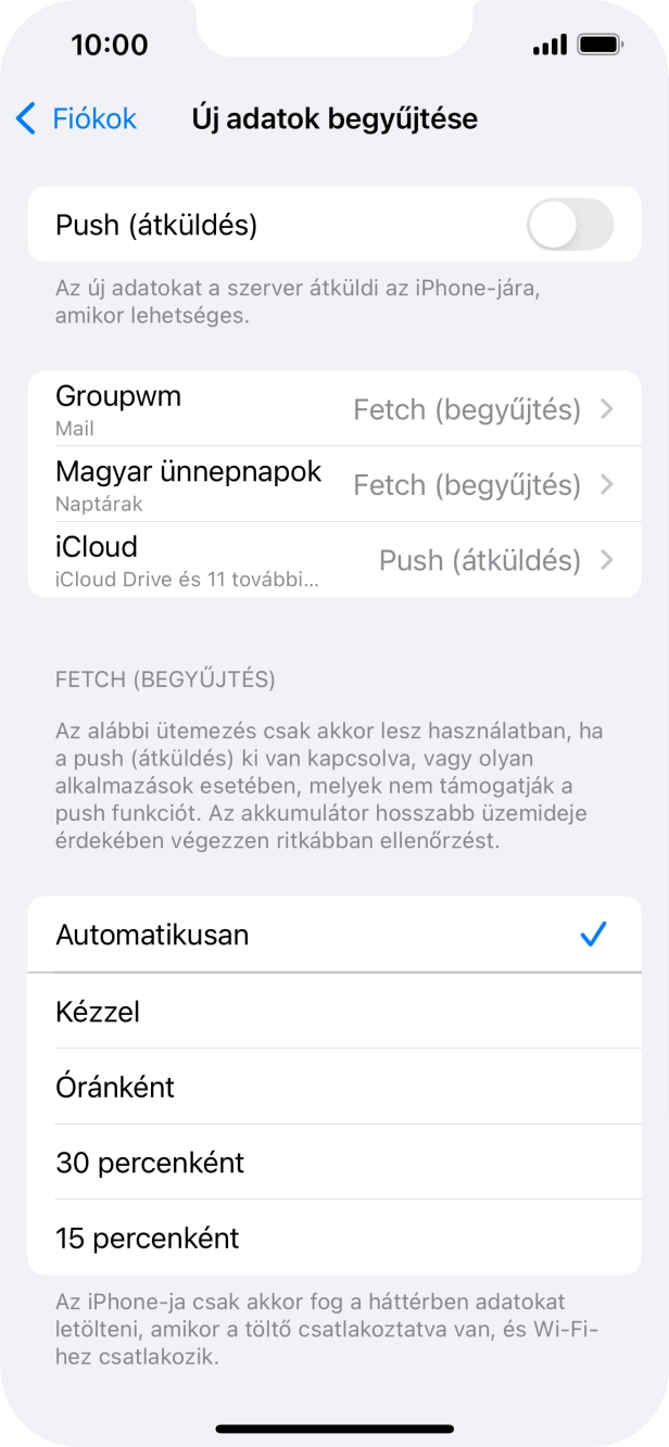 Ha kikapcsolod a funkciót, válaszd a kívánt beállítást.