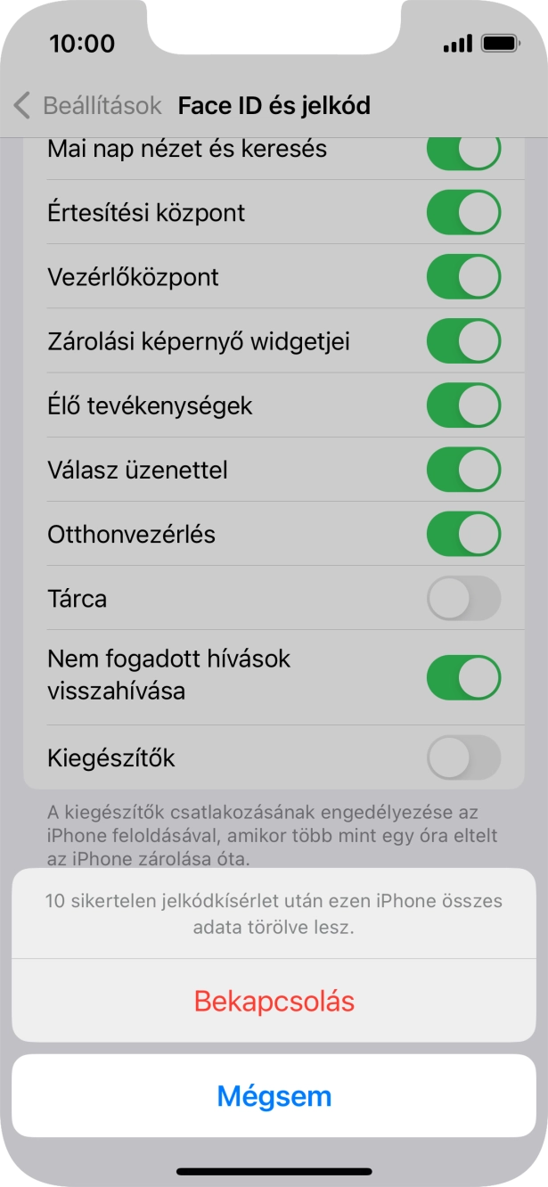 Ha bekapcsolod a funkciót, válaszd a Bekapcsolás lehetőséget. Ha bekapcsolod a funkciót, válaszd a Bekapcsolás lehetőséget.
