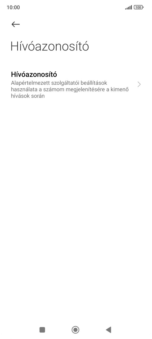 Válaszd a Hívóazonosító lehetőséget.