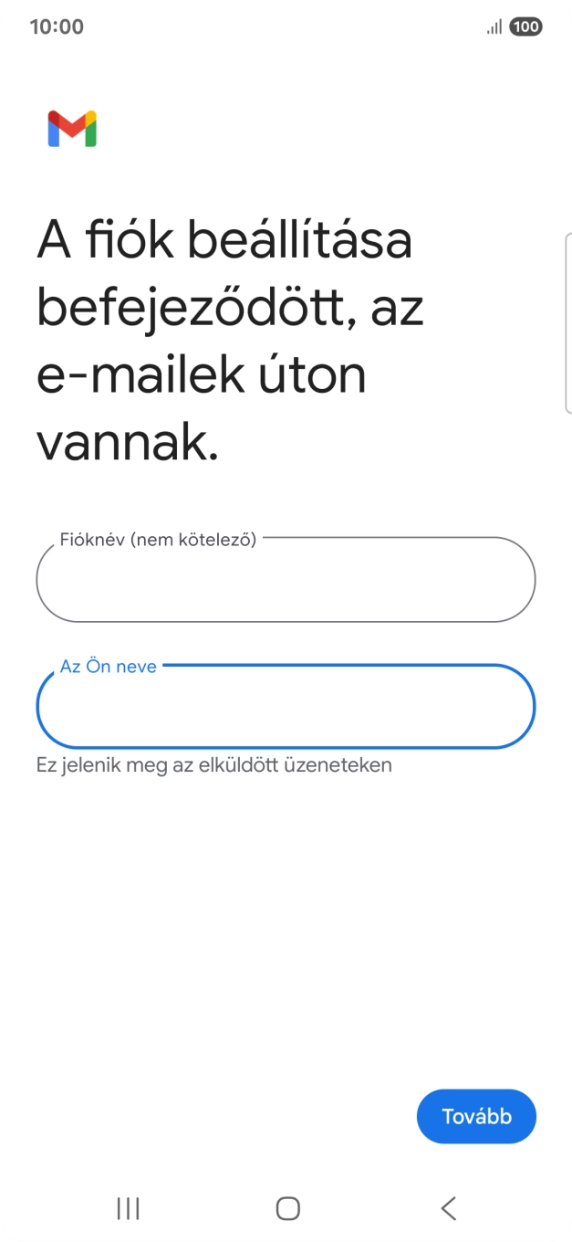 Válaszd a Tovább lehetőséget.