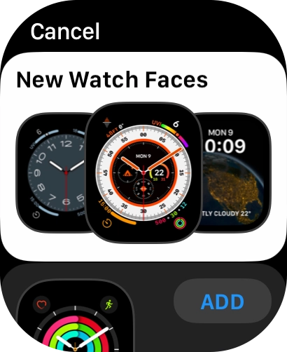 Turn the Digital Crown to see the different watch faces.