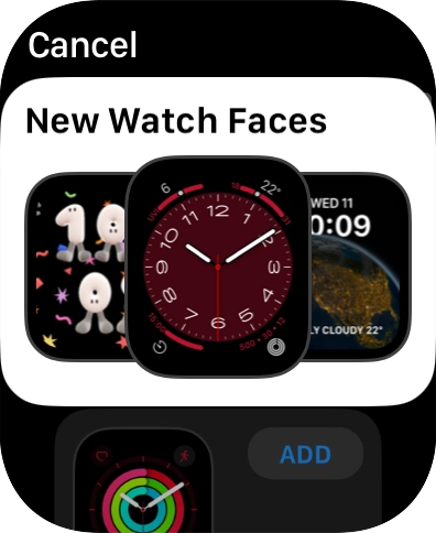 Turn the Digital Crown to see the different watch faces.