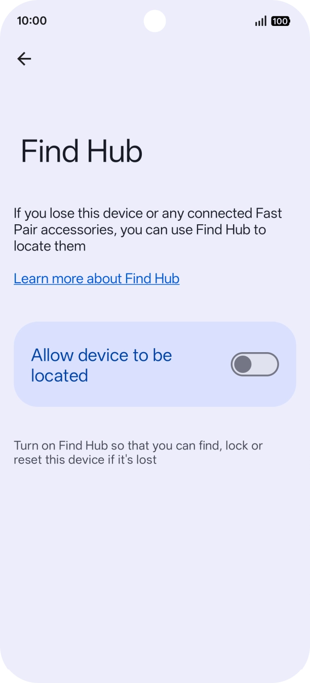 Press the indicator next to 'Allow device to be located' to turn on the function.