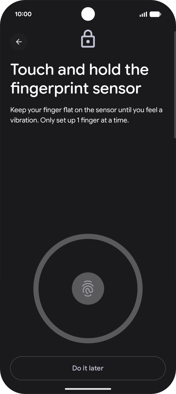 Follow the instructions on the screen to create the lock code using your fingerprint. Follow the instructions on the screen to create the lock code using your fingerprint.