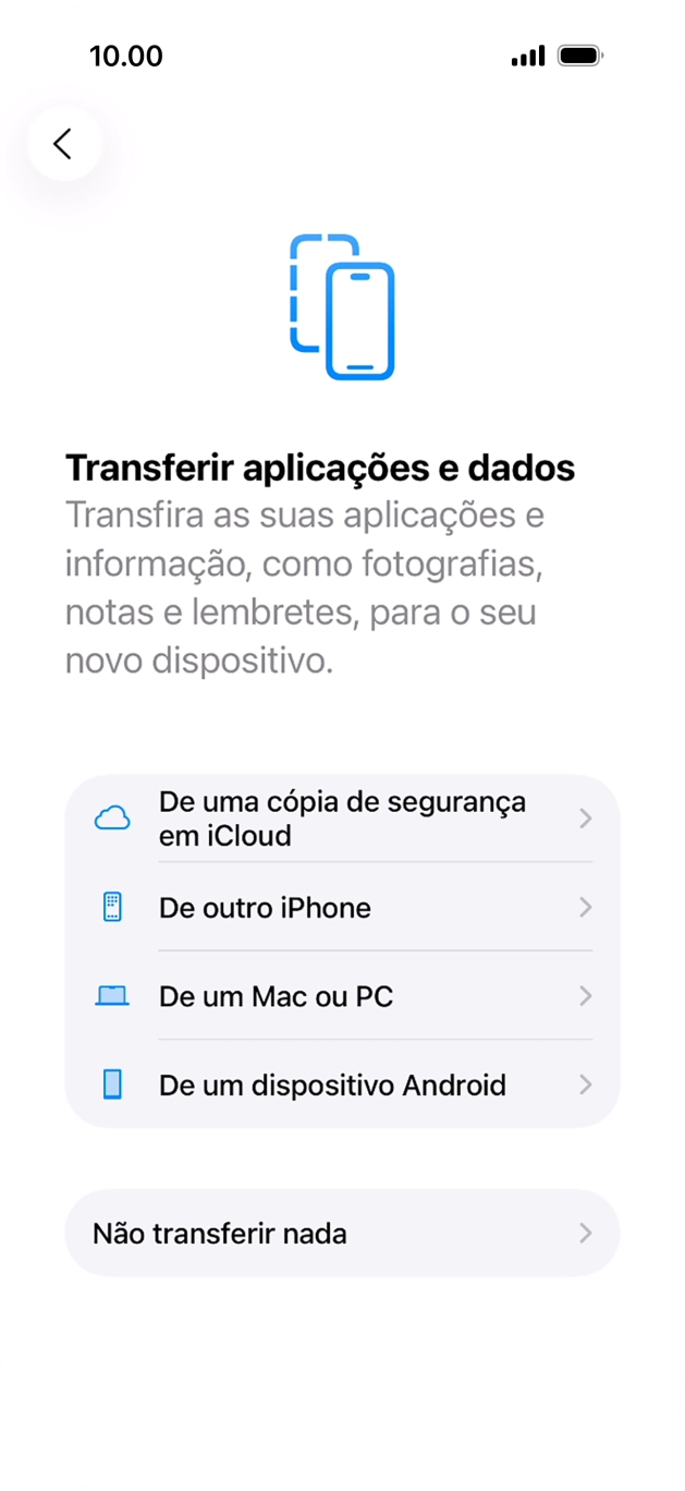 Prima Não transferir nada e siga as indicações no ecrã para terminar a ativação.