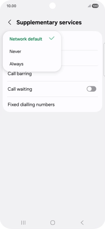 Press Always to turn on caller identification. Press Always to turn on caller identification.