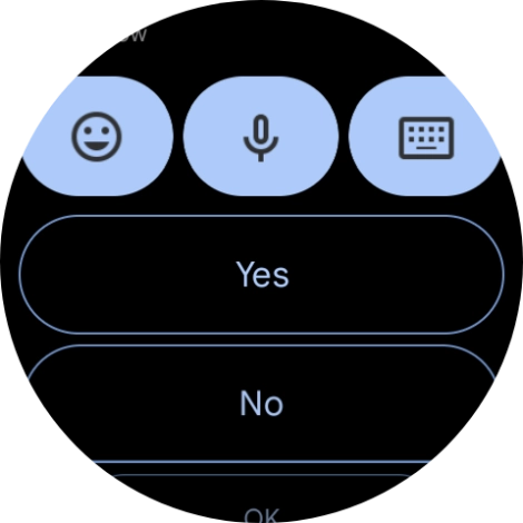 Press the required reply.