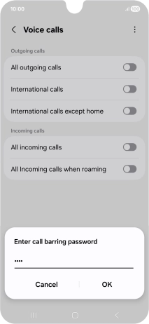 Key in your barring password and press OK. The default barring password is 0000.