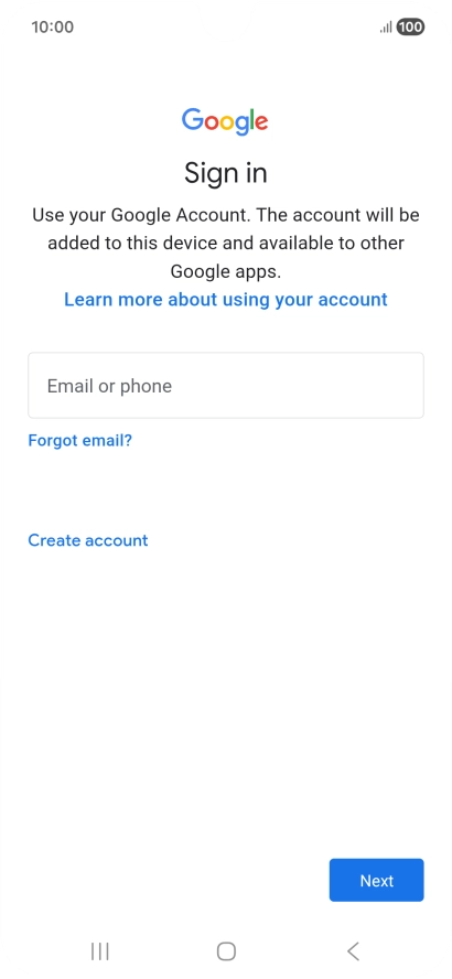 If you don't have a Google account, press Create account and follow the instructions on the screen to create an account.