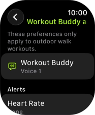 Follow the instructions on the screen to select more settings for Workout Buddy.