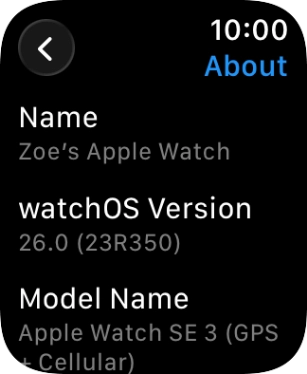 The software version of your Apple Watch is displayed below watchOS Version.