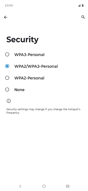 Press WPA3-Personal to password protect your Wi-Fi hotspot. Press WPA3-Personal to password protect your Wi-Fi hotspot.