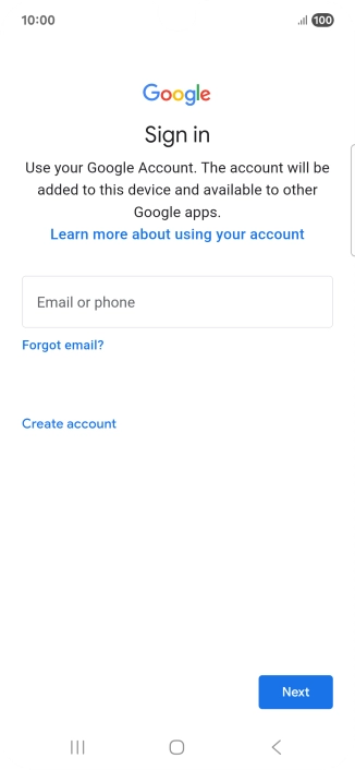 If you don't have a Google account, press Create account and follow the instructions on the screen to create an account.