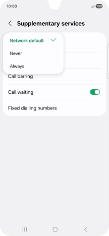 Press Always to turn on caller identification. Press Always to turn on caller identification.