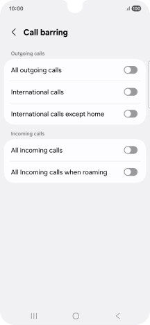 Press the indicator next to the required barring type to turn the function on or off. Press the indicator next to the required barring type to turn the function on or off.