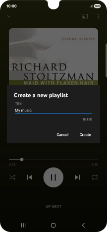 Key in a name for the playlist and press Create. Key in a name for the playlist and press Create.