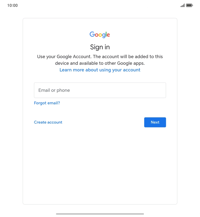 If you don't have a Google account, press Create account and follow the instructions on the screen to create an account.