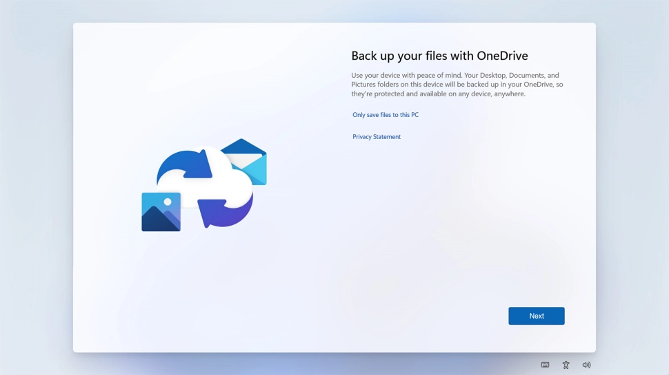Follow the instructions on the screen if you don't want to back up your files to OneDrive or click Next.
