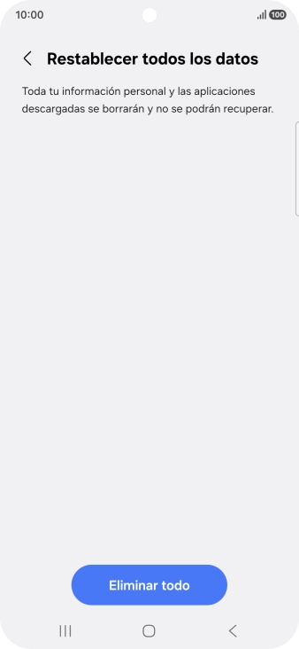 Pulsa Eliminar todo. Espera unos instantes mientras el teléfono restablece la configuración predeterminada. Sigue las indicaciones de la pantalla para configurar el teléfono y dejarlo listo para su uso.
