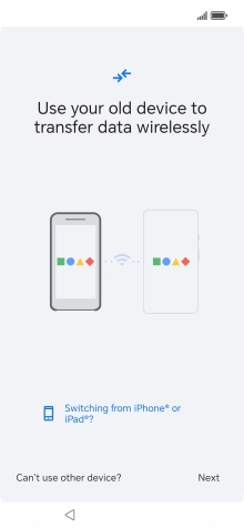 Follow the instructions on the screen to transfer the content from another phone and finish the activation of your phone.