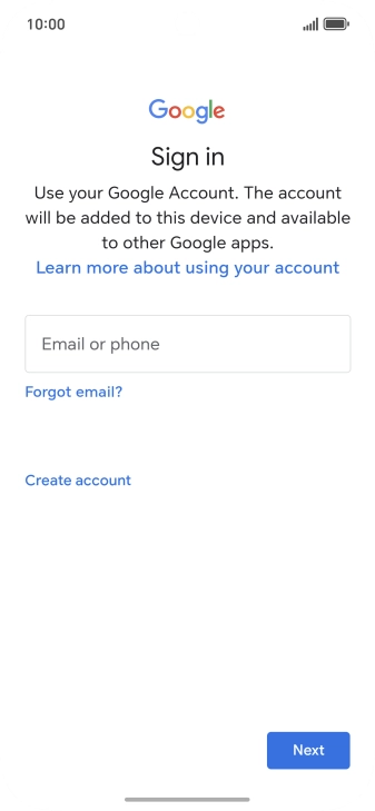 If you don't have a Google account, press Create account and follow the instructions on the screen to create an account.