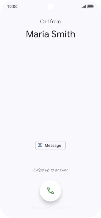 Press and drag the accept call icon upwards.