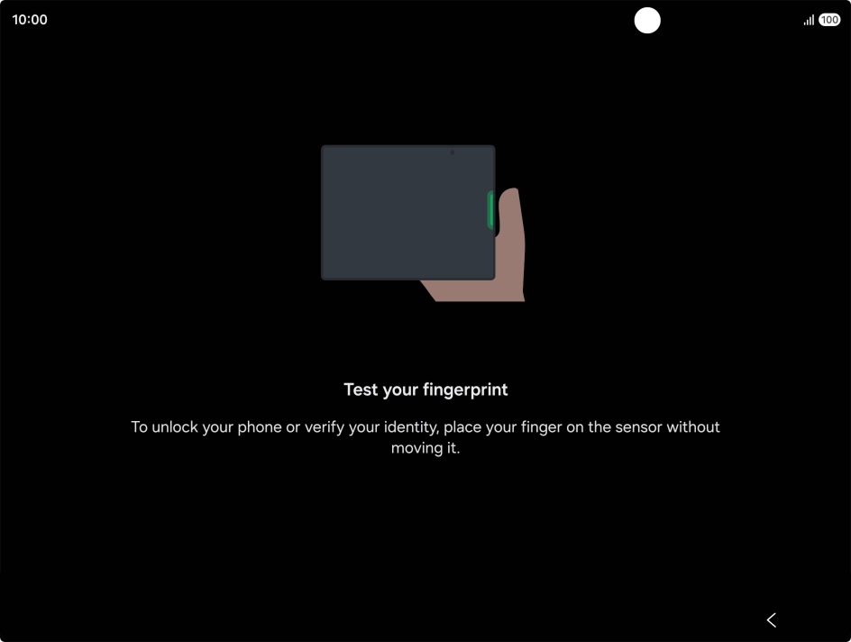 Place your finger on the Side key to test your fingerprint.