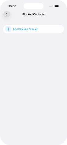 Press Add Blocked Contact and follow the instructions on the screen to block a contact.