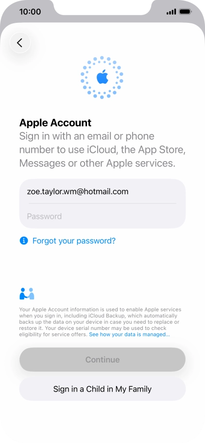 Press Password and key in the password for your Apple Account. Press Password and key in the password for your Apple Account.