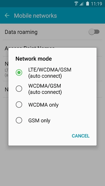 Press LTE/WCDMA/GSM (auto connect), WCDMA/GSM (auto connect), WCDMA only or GSM only.