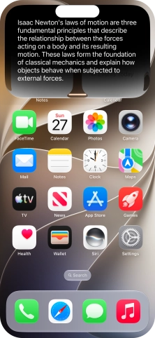 Ask questions or ask Siri to find information on the internet.
