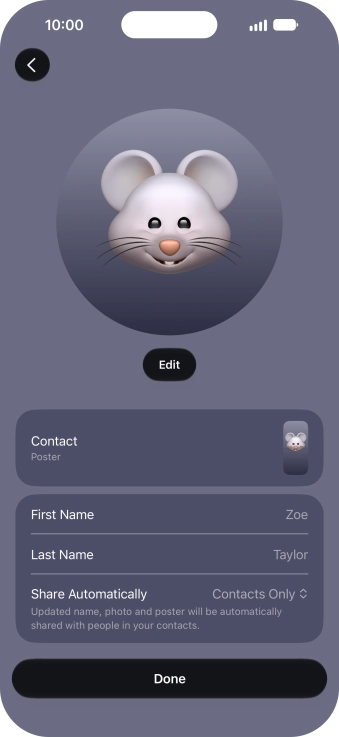 Press the name fields and follow the instructions on the screen to edit your name on the Contact Poster. Press the name fields and follow the instructions on the screen to edit your name on the Contact Poster.