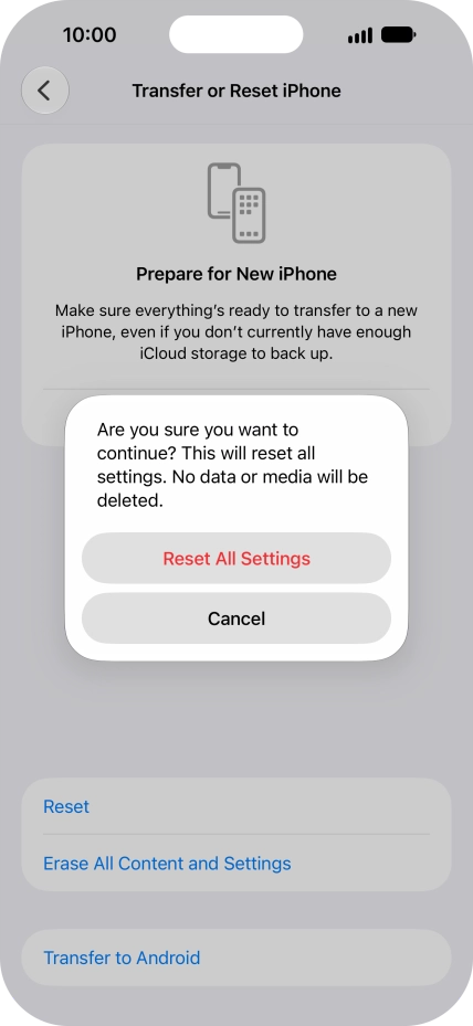 Press Reset All Settings. Wait a moment while the factory default settings are restored. Follow the instructions on the screen to set up your phone and prepare it for use. Press Reset All Settings. Wait a moment while the factory default settings are restored. Follow the instructions on the screen to set up your phone and prepare it for use.
