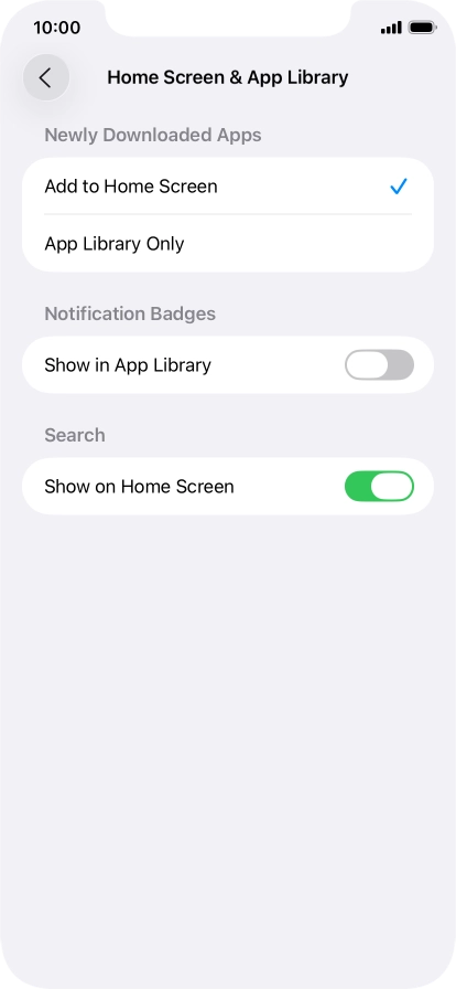 To add new downloaded apps to both the home screen and App Library, press Add to Home Screen. To add new downloaded apps to both the home screen and App Library, press Add to Home Screen.