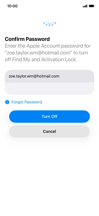 Key in the password for your Apple Account and press Turn Off. Wait a moment while the factory default settings are restored. Follow the instructions on the screen to set up your phone and prepare it for use.