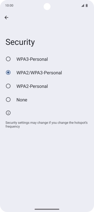 Press WPA3-Personal to password protect your Wi-Fi hotspot. Press WPA3-Personal to password protect your Wi-Fi hotspot.