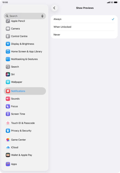 To select notification preview on the lock screen, press Always.