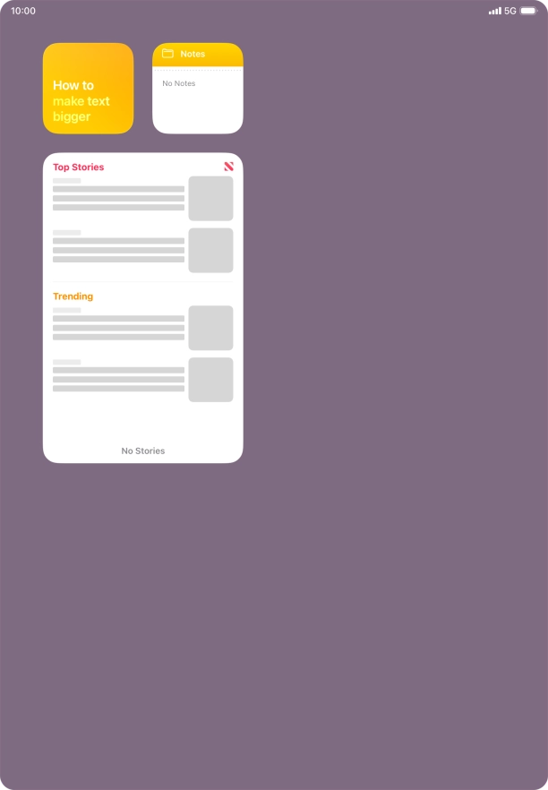Slide your finger up or down on the screen to see more widgets.