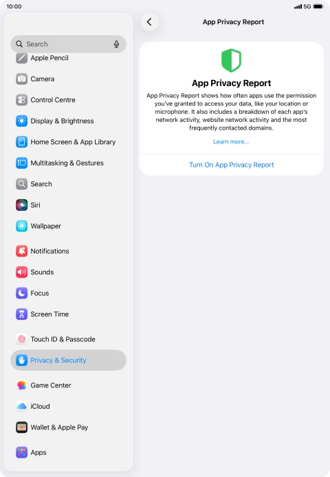 Press Turn On App Privacy Report to turn on the function. Press Turn On App Privacy Report to turn on the function.