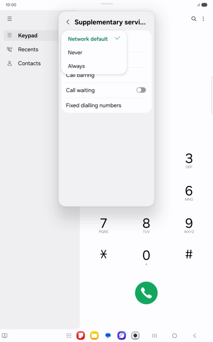 Press Always to turn on caller identification.