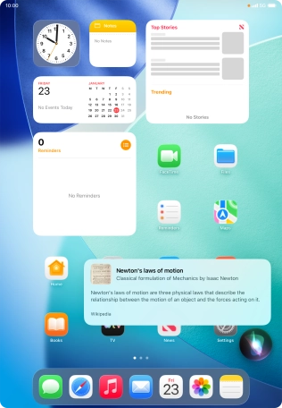 Ask questions or ask Siri to find information on the internet.